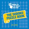 52 Things to Do While You Poo: The Sudoku Puzzle Book - Hugh Jassburn - 9781837992966