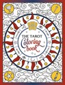 The Tarot Coloring Book: A Mystical Journey of Color and Creativity - Summersdale Publishers - 9781837993406