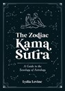 The Zodiac Kama Sutra - Lydia Levine - 9781837993826