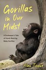 Gorillas in Our Midst - Alan Toyne - 9781837995257