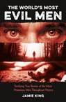 The World's Most Evil Men - Summersdale Publishers - 9781837995561