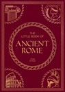 The Little Book of Ancient Rome - Summersdale Publishers - 9781837995615