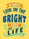 Always Look on the Bright Side of Life - Summersdale Publishers - 9781837996193