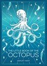 The Little Book of the Octopus - Summersdale Publishers - 9781837996353