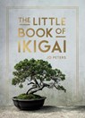 The Little Book of Ikigai - Summersdale Publishers - 9781837997176