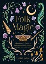 Folk Magic - Lydia Levine - 9781837997725