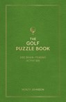 The Golf Puzzle Book - Monty Johnson - 9781837997770