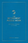 The Retirement Puzzle Book - Pascale Duguay - 9781837997992