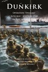 Dunkirk Operation Dynamo 26th May - 4th June 1940 An Epic of Gallantry - MJ Pearce ; Admiral Sir James Burnell-Nugent - 9781838010720