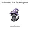 Halloween Fun for Everyone - Laura Shenton - 9781838018696
