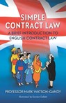 Simple Contract Law - Mark Watson-Gandy - 9781838025205