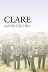 CLARE & THE CIVIL WAR - JOE POWER - 9781838041601