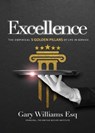 Excellence: The Empirical 5 Golden Pillars of Life in Service - Gary Williams Esq. - 9781838042318