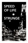 Speed of Life - Michael Strunge - 9781838074272