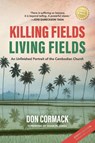 Killing Fields, Living Fields - Don Cormack - 9781838097233