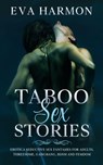 Taboo Sex Stories - Eva Harmon - 9781838180171