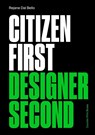 Citizen First, Designer Second - Rejane Dal Bello - 9781838186500