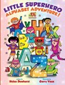 Little Superhero Alphabet Adventure - Helen Dewhurst - 9781838247614