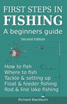 First steps in fishing - Richard Blackburn - 9781838247881