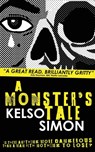 A Monster's Tale - Kelso Simon - 9781838279813