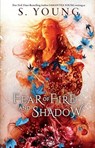 Fear of Fire and Shadow - S Young - 9781838301705