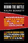 BEHIND THE BATTLE - Ralph Bennett - 9781838303631