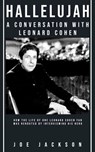 Hallelujah: A Conversation with Leonard Cohen - Joe Jackson - 9781838338718
