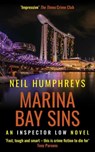 Marina Bay Sins - Neil Humphreys - 9781838340148