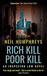 Rich Kill Poor Kill - Neil Humphreys - 9781838340155