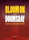 Bloom on Till Doomsday - John Price - 9781838344429