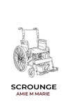 Scrounge - MARIE,  Amie M - 9781838376925