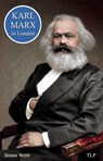 Karl Marx in London - Simon Webb - 9781838385767