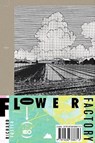 Flower Factory - Richard Foster - 9781838388713