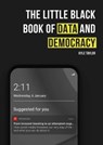 The Little Black Book of Data and Democracy - Kyle Taylor - 9781838462901