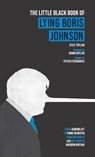 The Little Black Book of Lying Boris Johnson - Kyle Taylor - 9781838462949