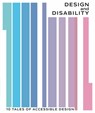 Design and Disability - Natalie Kane ; Reuben Liebeskind - 9781838510572
