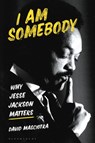 I Am Somebody - David (Independent Scholar Masciotra - 9781838604257