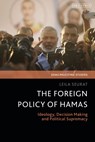 The Foreign Policy of Hamas - Dr Leila (European University Institute Seurat - 9781838607449