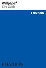 Wallpaper* City Guide London - Wallpaper* - 9781838661151