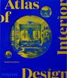 Atlas of Interior Design - Dominic Bradbury - 9781838663063