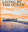 Living by the Ocean - Phaidon Editors - 9781838663278