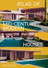 Atlas of Mid-Century Modern Houses - Dominic Bradbury - 9781838663391
