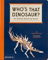 Who's That Dinosaur? - Gabrielle Balkan ; Sam Brewster - 9781838665388