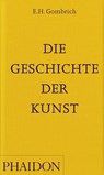 Die Geschichte der Kunst - E H Gombrich - 9781838666729