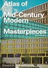 Atlas of Mid-Century Modern Masterpieces - Dominic Bradbury - 9781838666934