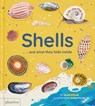 Shells... and what they hide inside - Helen Scales ; Sonia Pulido - 9781838667887