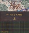 The Fife Arms - Dominic Bradbury - 9781838668686