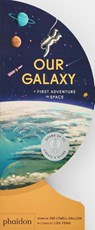 Our Galaxy - Sue Lowell Gallion ; Lisk Feng - 9781838668839