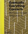 Eventually Everything Connects - Andrew Satake Blauvelt - 9781838669560