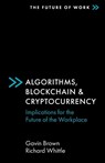 Algorithms, Blockchain & Cryptocurrency - Gavin (Manchester Metropolitan University Brown ; Richard (Manchester Metropolitan University Whittle - 9781838674984